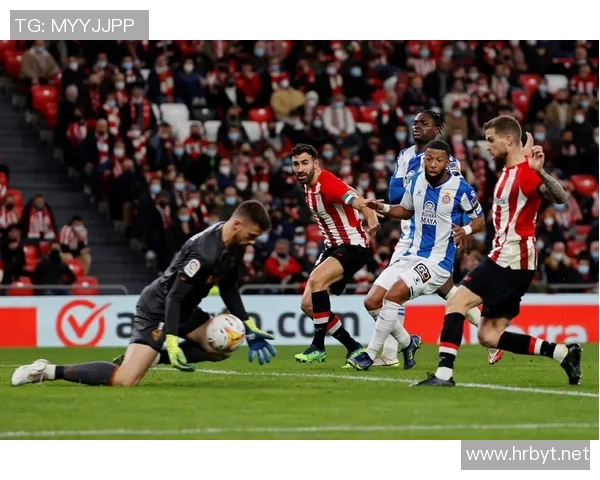 毕尔巴鄂竞技与西班牙人激战正酣双方争夺西甲宝贵积分